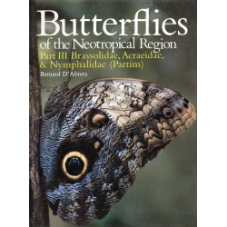 EB143 - D’Abrera – Butterflies of  the Neotropical Region Part 3:...